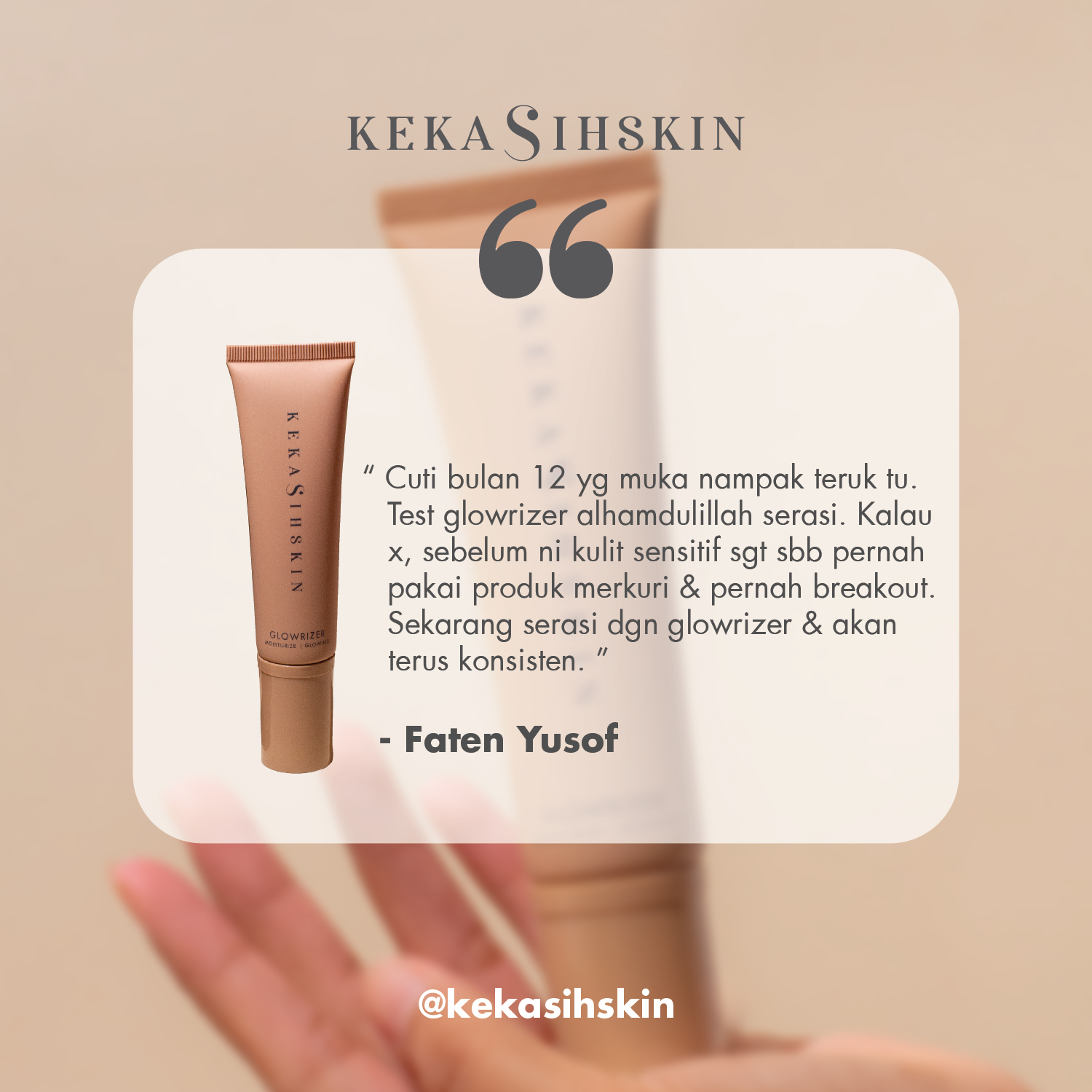 Glowrizer customer testimonial from Faten Yusof